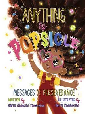 cover image of Anything is Popsicle Messages of Perseverance